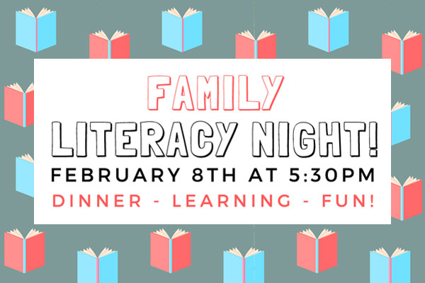Family Literacy Night, February 8th @ 5:30